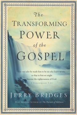 The Transforming Power of the Gospel