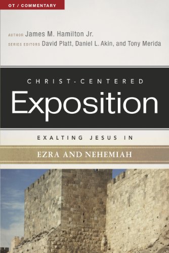 Exalting Jesus in Ezra-Nehemiah