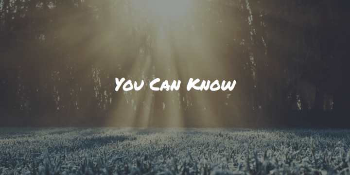 You Can Know